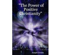 "The Power of Positive Christianity"