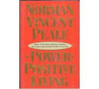 The Power of Positive Living