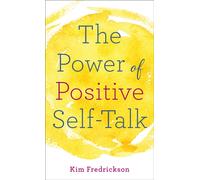 The Power of Positive Self-Talk