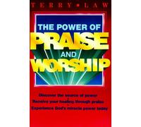 The Power of Praise and Worship