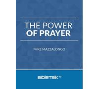 The Power of Prayer