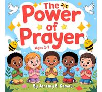 The Power of Prayer: Ages 3-7