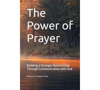 The Power of Prayer: Building a Stronger Relationship Through Communication with God