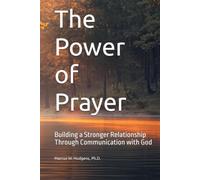 The Power of Prayer: Building a Stronger Relationship Through Communication with God