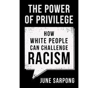 The Power of Privilege