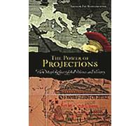 The Power of Projections: How Maps Reflect Global Politics and History
