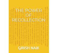 THE POWER OF RECOLLECTION