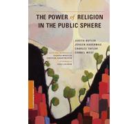 The Power of Religion in the Public Sphere (Columbia / SSRC Book)