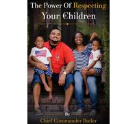 The Power Of Respecting Your Children