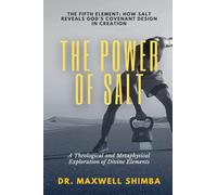 The Power of Salt: A Theological and Metaphysical Exploration of Divine Elements
