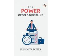 The Power of Self Discipline (EditionFirst Edition)