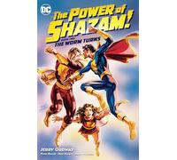 The Power of Shazam! 2: The Worm Turns – Trade Paperback