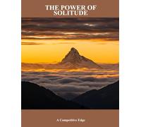 The Power Of Solitude: A Competitive Edge