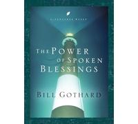 The Power of Spoken Blessings (Lifechange Books)