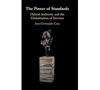 The Power of Standards: Hybrid Authority and the Globalisation of Services