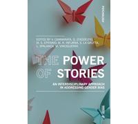 The Power of Stories: An Interdisciplinary Approach in Addressing Gender Bias