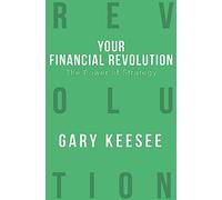 The Power of Strategy (Your Financial Revolution)