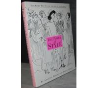 The Power of Style: The Women Who Defined the Art of Living Well