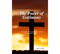 The Power of Testimony: A Journey of Faith and God's Unfailing Love