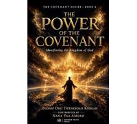 The Power of the Covenant (The Covenant Series Book Four)