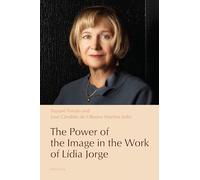 The Power of the Image in the Work of Lídia Jorge: 18 (Reconfiguring Identities in the Portuguese-Speaking World)