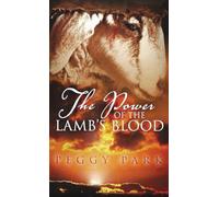 The Power Of The Lamb's Blood