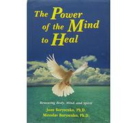 The Power of the Mind to Heal