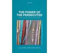 The Power of the Persecuted : Why Governments Create Domestic Reparations Programs