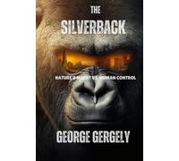 The Power of the Silverback: Nature's Might vs. Human Control