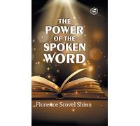 The Power of the Spoken Word