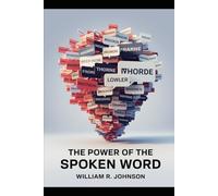 The Power of the Spoken Word
