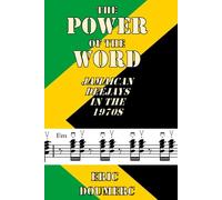 The Power of the Word: Jamaican Deejays in the 1970s