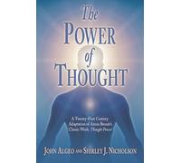 The Power of Thought: A Twenty-First Century Adaptation of Annie Besant's Thought Power