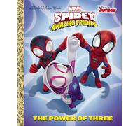 The Power of Three (Marvel Spidey and His Amazing Friends) (Little Golden Book)