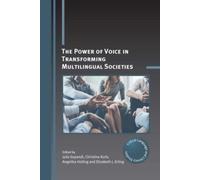 The Power of Voice in Transforming Multilingual Societies