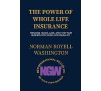 The Power Of Whole Life Insurance