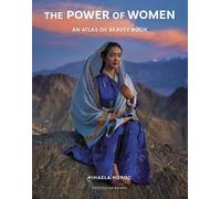 The Power of Women : An Atlas of Beauty Book