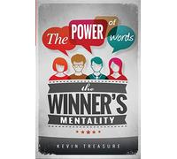 The Power of Words: The Winners Mentality (The Power of Words: The Winners Mentality series)