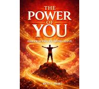 The Power Of You: The Practice Of Being Alive