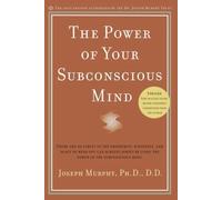 Power of Your Subconscious Mind: Revised Edition