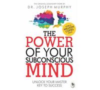 The Power of Your Subconscious Mind by Joseph Murphy Paperback Book