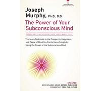 The Power of Your Subconscious Mind (Revised) by Joseph Murphy Ph.D. D.D. (Aug 26 2008)