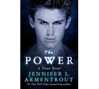 The Power: The Titan Series Book 2