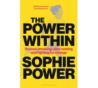 The Power Within : Record-breaking, ultrarunning and fighting for change