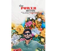 The Power Within: Volume 1: Ultimate secret to live happiness and overcome disgust in less than 10 minutes