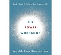 The Power Workbook: Part of the Circle Blueprint System