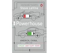The Powerhouse – America, China, and the Great Battery War – Penguin Books