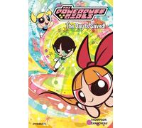 Paulina Ganucheau – The Powerpuff Girls Vol. 1: The Day is Saved