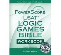 The Powerscore Lsat Logic Games Bible Workbook