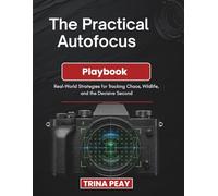 The Practical Autofocus Playbook: Real-World Strategies for Tracking Chaos, Wildlife, and the Decisive Second